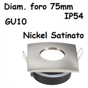 Faretto incasso Quadrato IP54 Nickel Satinato